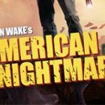 Alan Wake American Nightmares com gostinho de quero mais